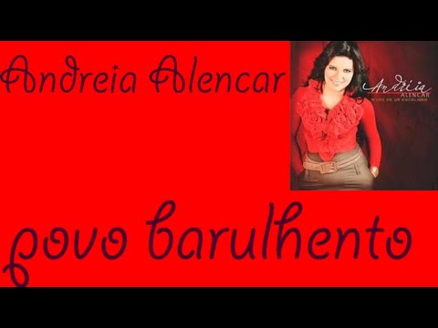 Eita, Povo Barulhento - Andréia Alencar