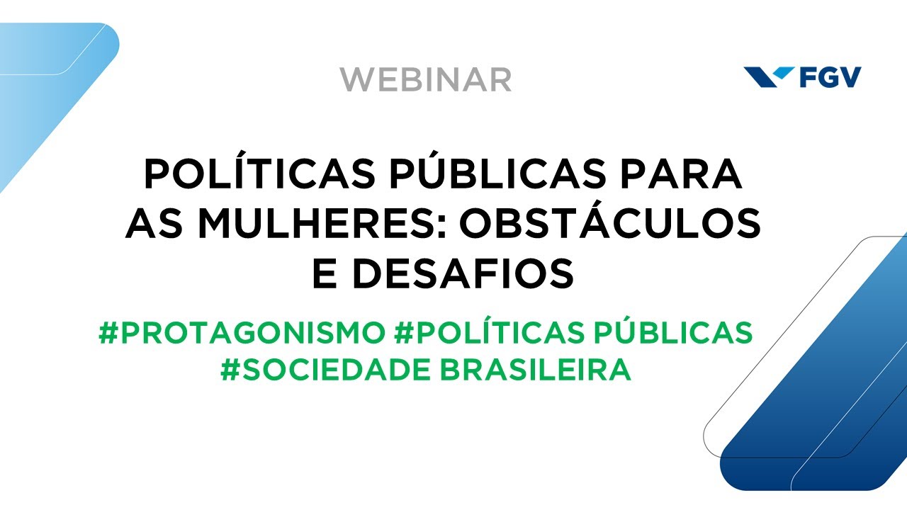 Webinar | Políticas públicas para as mulheres: Obstáculos e desafios