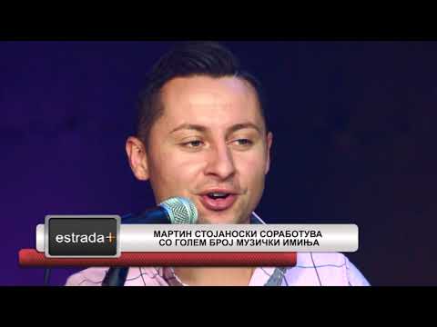 Estradaplus 29.08.2018 - Martin Stojanoski sorabotuva so golem broj muzicki iminja