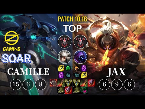 OZ SoaR Camille vs Jax Top - KR Patch 10.16