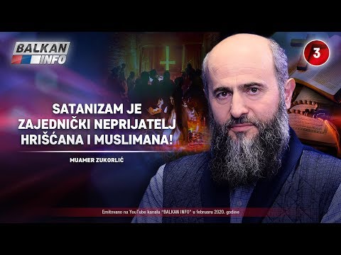 INTERVJU: Muamer Zukorlić - Satanizam je zajednički neprijatelj hrišćana i muslimana! (12.2.2020)