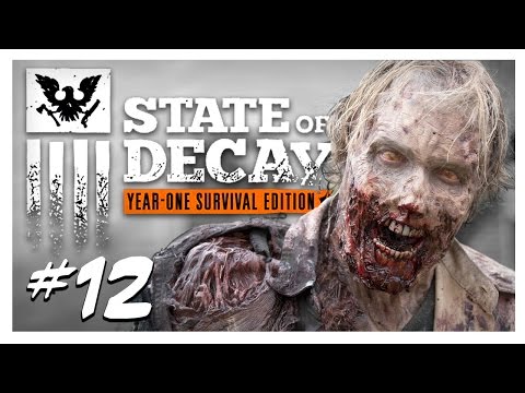EATING ME ALIVE! | State of Decay Gameplay Part 12 - Year One Survival Edition Walkthrough