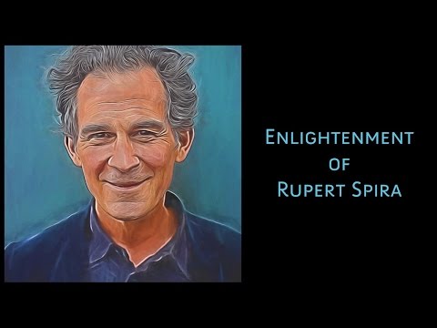 ルパート・スピラはどのように悟りに向かって移動したのか-精神的な目覚めのプロセス (How Rupert Spira Moved Towards Enlightenment - A Spiritual Awakening Process)