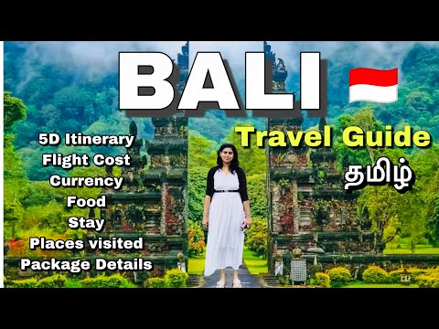 Bali Complete Travel Guide -தமிழ் | Package Cost | 5 Days Itinerary| Stay| Flight Cost |Full Details