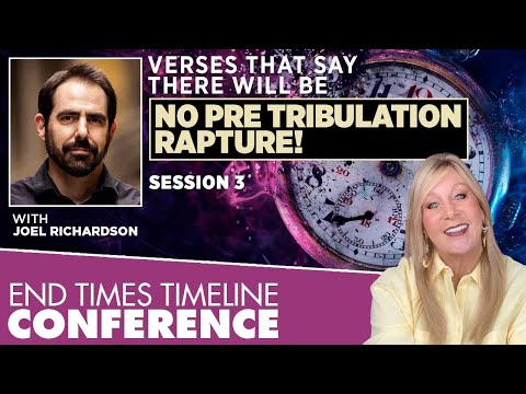 No Pre Tribulation Rapture Verses with Joel Richardson. End Times Conference. Session 3