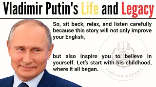 VLADIMIR PUTIN Life || English Listening Practice ✅|| Graded Reader || Improve Your English ✅