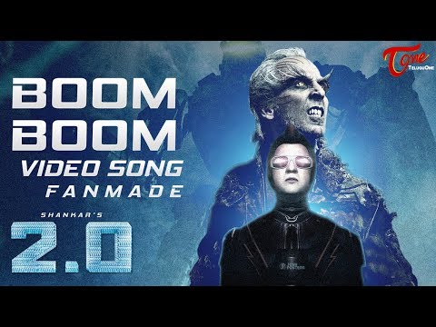 BOOM BOOM | ROBO 2.0 (Telugu) | Fan Made Song | TeluguOne Video