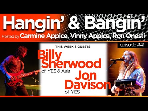 Hangin' & Bangin' # 41 - Billy Sherwood and Jon Davison