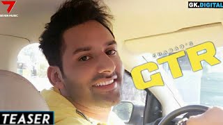 GTR : Shabad Manes Ft. Himanshi Khurana (Teaser) New Punjabi Song | Latest Punjabi Songs 2019