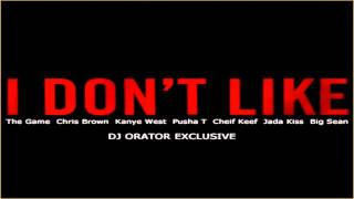 Chris Brown- &quot;I Don&#39;t Like&quot; The Game, Chief Keef, Kanye West, Big Sean...
