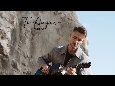 Kuros - Ti Auguro