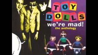 Toy Dolls - Livin&#39; la Vida Loca