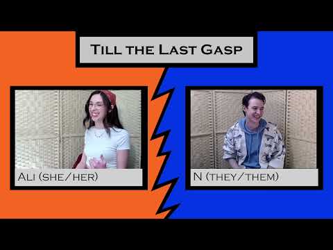 We Play 'Till the Last Gasp' for the First Time