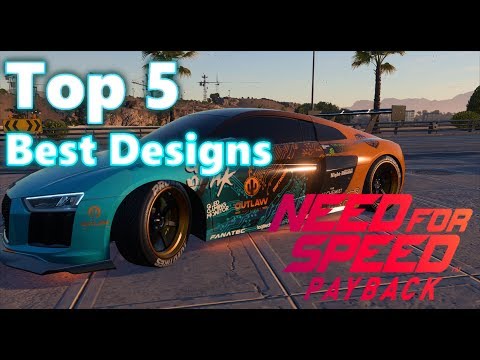 Need For Speed Payback - Top 5 Best Car Designs / Customization