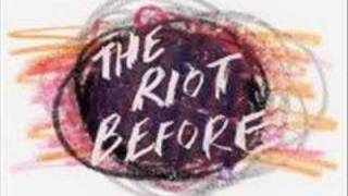 The Riot Before - On Tracks Asleep Beneath The Snow