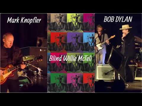 Bob Dylan w/ Mark Knopfler - Blind Willie McTell (live)