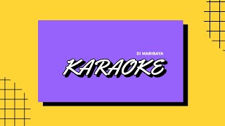 Download lagu KARAOKE DI MARIBAYA POP SUNDA DARSO mp3