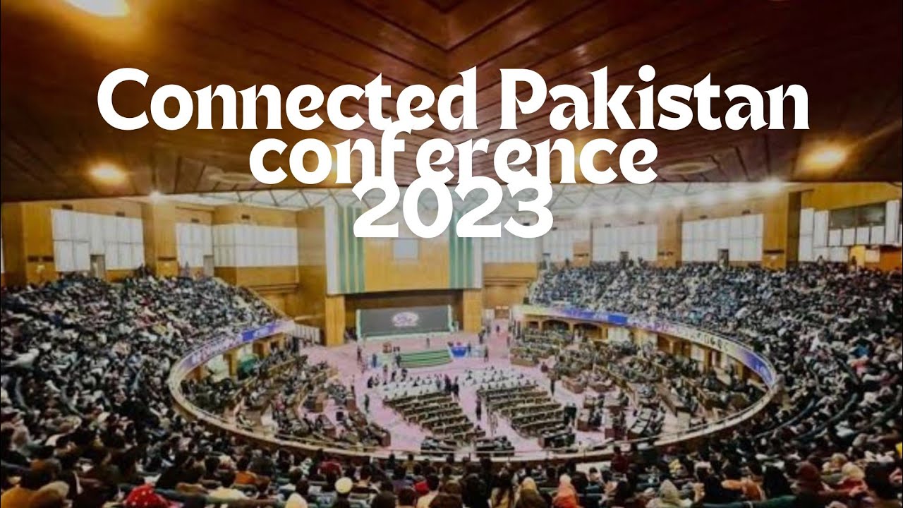 Connected Pakistan Conference 2023 Islamabad | CPC23 Highlights | Jinnah Convention Center