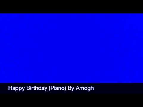 Happy Birthday (Piano Audio)| By Amogh | #1