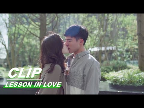 Mengyun Kisses Yixiang and Wants to Go to a Motel | Lesson in Love EP06 | 第9节课 | iQIYI