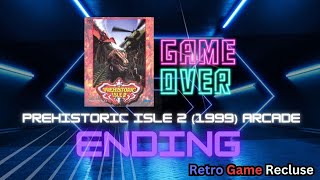 Prehistoric Isle 2 (1999) SNK arcade ending [Retro Gaming]