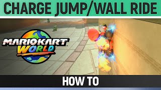 Mario Kart World - How to Charge Jump/Wall Ride