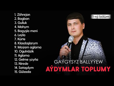 Gaygysyz Ballyyew - Aydymlar toplumy | (1-nji bolum) dowamy bar