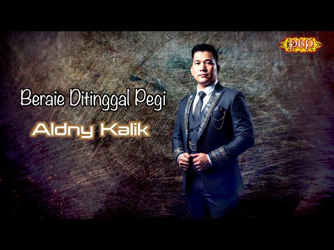 Beraie Ditinggal Pegi - Aldny Kalik (Official Lyric)