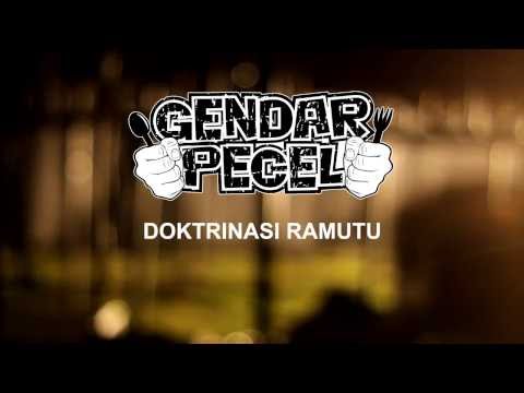 GENDAR PECEL - Doktrinasi Ramutu
