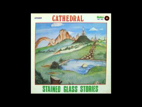 CATHEDRAL - Stained Glass Stories [full album]
