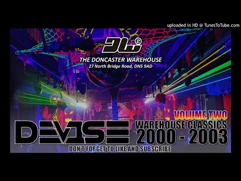 DeV1Se - Doncaster Warehouse Classics 2000 - 2003 Vol.2 - UK BOUNCE DONK SCOUSEHOUSE