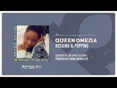 Rocking And Popping - Queen Omega [Official Audio]