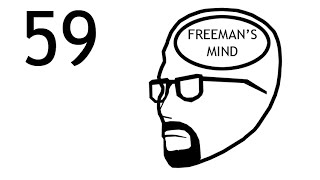Freeman's Mind: Episode 59