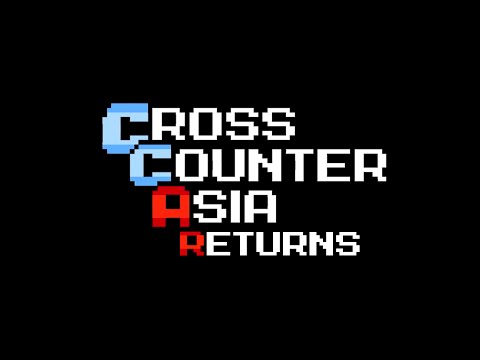 Cross Counter Asia RETURNS!!  feat. Zhi, Xian, and INFILTRATION!!!  Coming Friday 11/20