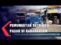 Pemungutan Retribusi Pasar Di Karangasem