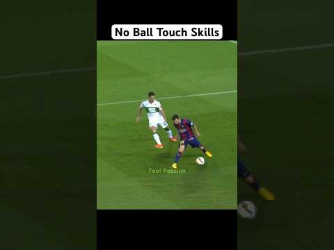 No Ball Touch Skills#2