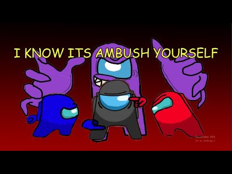 I KNOW ITS AMBUSH YOURSELF #amongus #showyourself #ambush #cg5 #sus #iknowitsyou #dagames #gatopaint