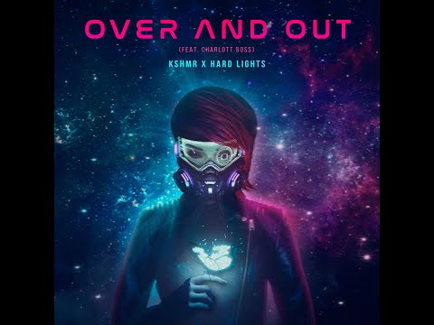 KSHMR X Hard Lights - Over and Out Remake By FR Musics
