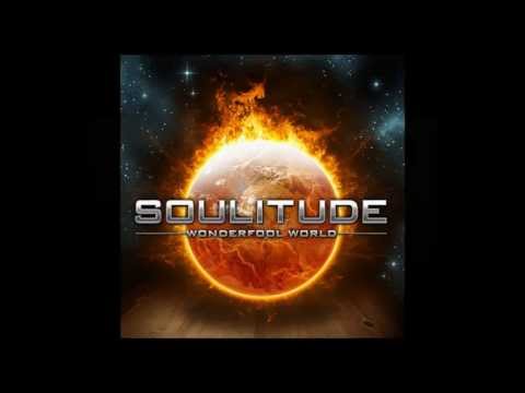 SOULITUDE - 11 - Ashes To Ashes (Wonderfool World - 2010)