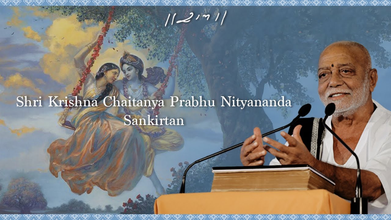 Shri Krishna Chaitanya Prabhu Nityananda | Sankirtan | Morari Bapu
