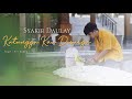 Syakir Daulay - Kutunggu Kau Di Surga (Video Lirik)