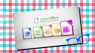 מה זה LibreOffice (ליברה אופיס)