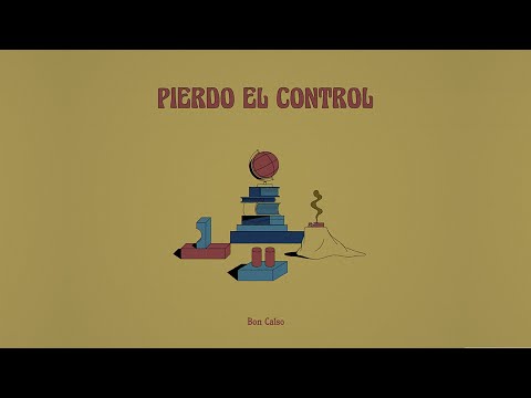 Bon Calso - Pierdo El Control