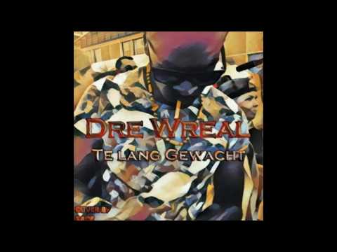 5.  DRE WREAL -  DOE ME BEST - FT.  O DAY -  (BTT BINDERLINIE)