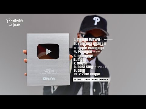 Road to 100.000 Subscribers Nonstop by Passy Kizito (Kipa)