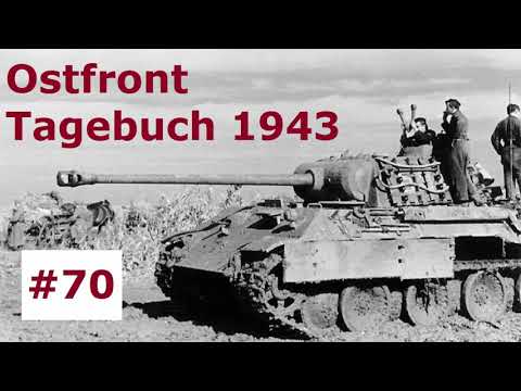 Eastern Front Diary of a tank gunner July 1943 Part 70 / Kursk