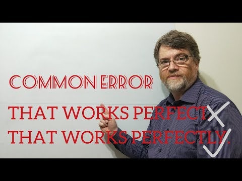 English Tutor Nick P Lesson (384) Don't Use Perfect When You Should Use the Adverb Perfectly