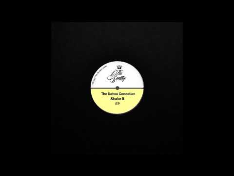 The Sahoo Conection - Shake It (Original Mix)