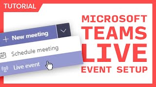 Teams Live Event Setup for User Group Meetings  - Producer and Present