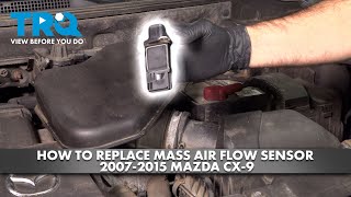 How to Replace Mass Air Flow Sensor 2007-2015 Mazda CX-9